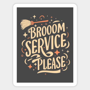 Witchy Whimsy: Broom Service Please Halloween Tee Magnet